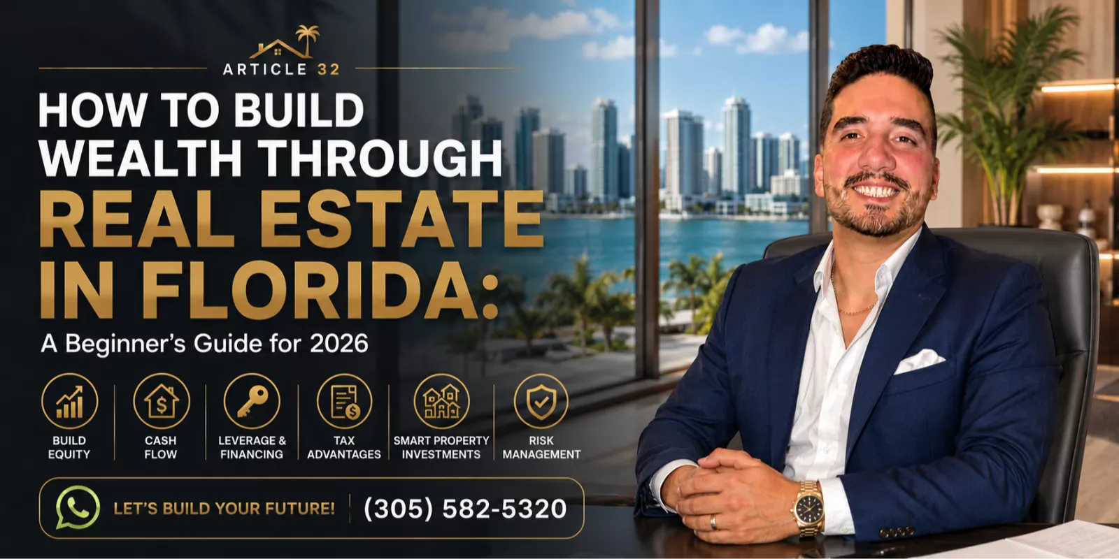 Wealth building through Florida Real Estate investments