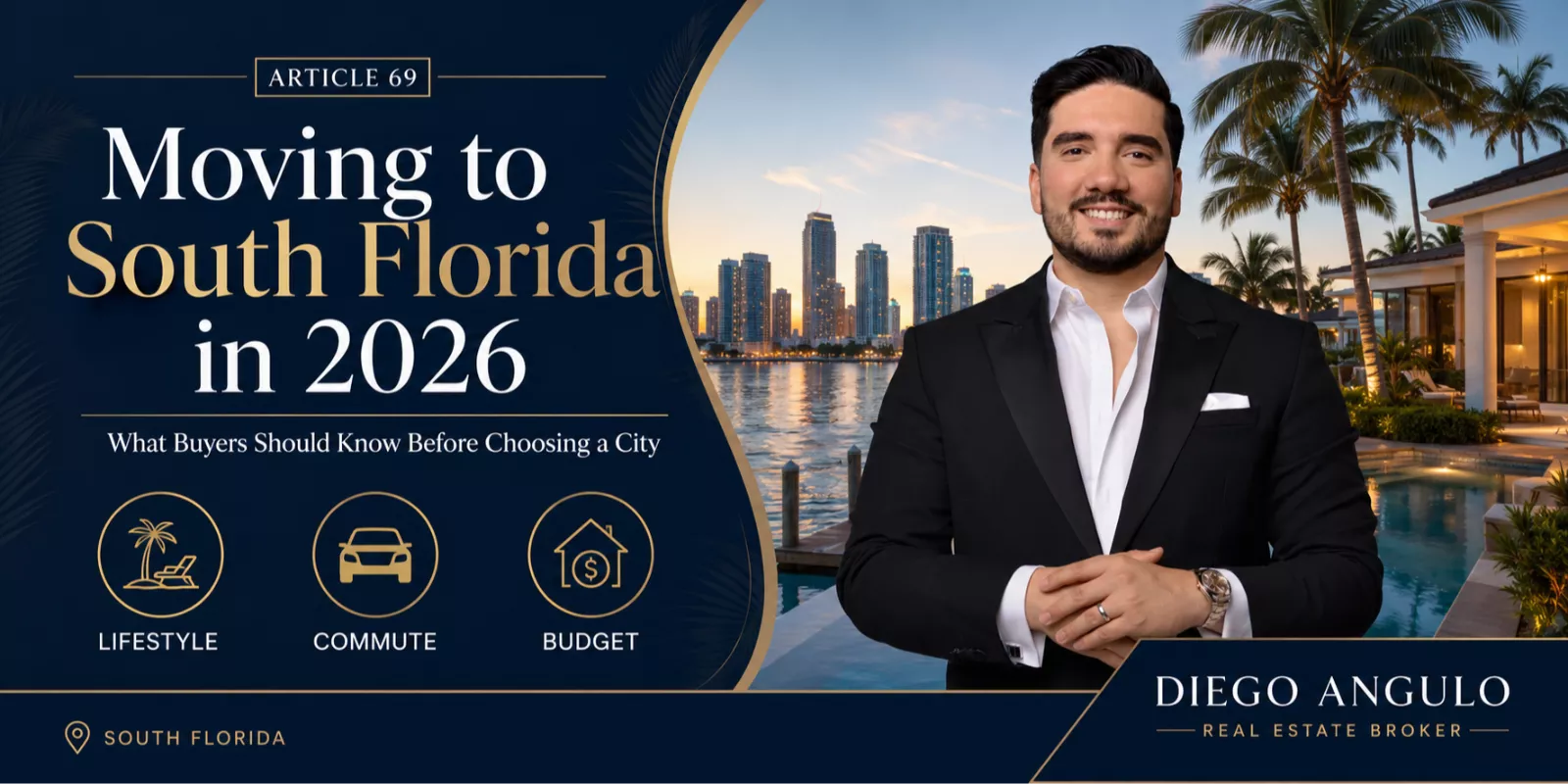 Relocating to South Florida. Essential buyer insights