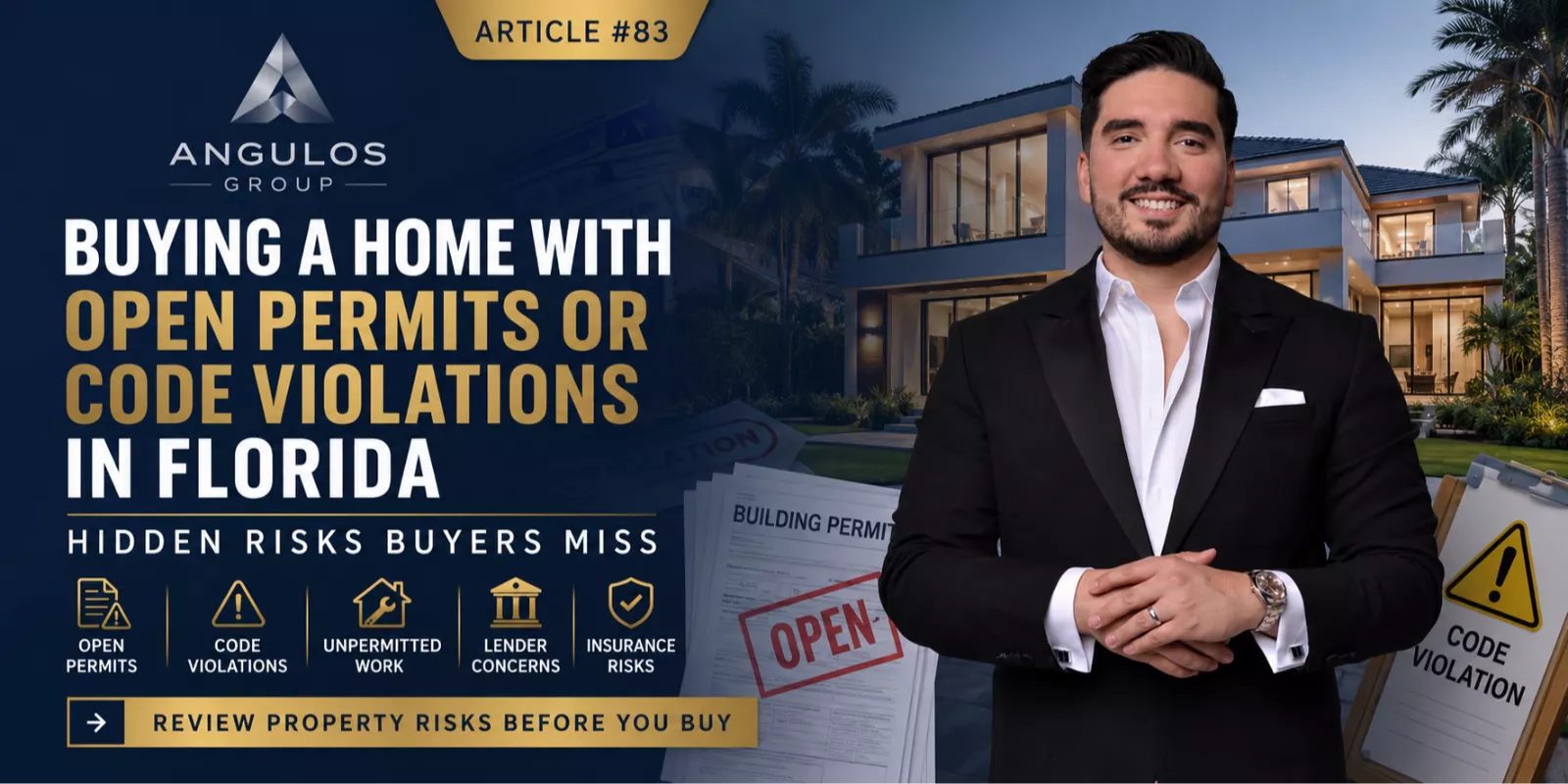 Buying a home with open permits or code violations in Florida. Hidden risks buyers miss